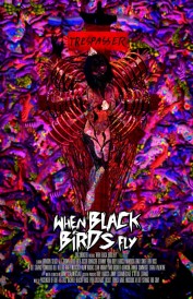 When Black Birds Fly