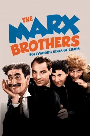 The Marx Brothers - Hollywood's Kings of Chaos