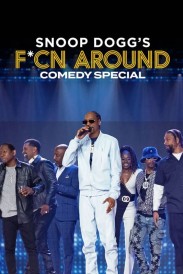 Snoop Dogg's Fcn Around Comedy Special