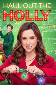 Haul Out the Holly Haul Out the Holly